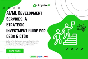 AIML Development Services A Strategic Investment Guide for CEOs & CTOs