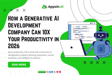 Generative AI Development Company: 10X Business Productivity with Custom AI Solutions