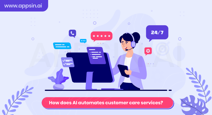 How does AI automates customer care services?